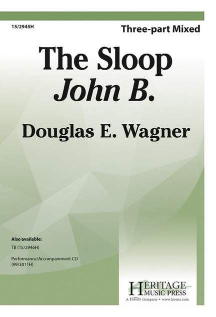Douglas E. Wagner: The Sloop John B.