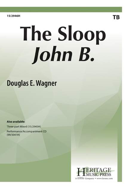 Douglas E. Wagner: The Sloop John B.