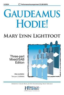 Mary Lynn Lightfoot: Gaudeamus Hodie!