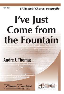 Andre J. Thomas: I've Just Come From The Fountain