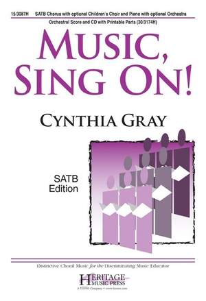 Cynthia Gray: Music, Sing On!