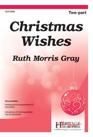 Ruth Morris Gray: Christmas Wishes
