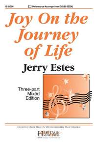 Jerry Estes: Joy On The Journey Of Life