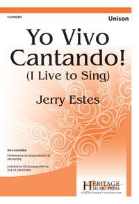 Jerry Estes: Yo Vivo Cantando!