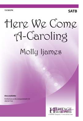 Molly Ijames: Here We Come A Caroling