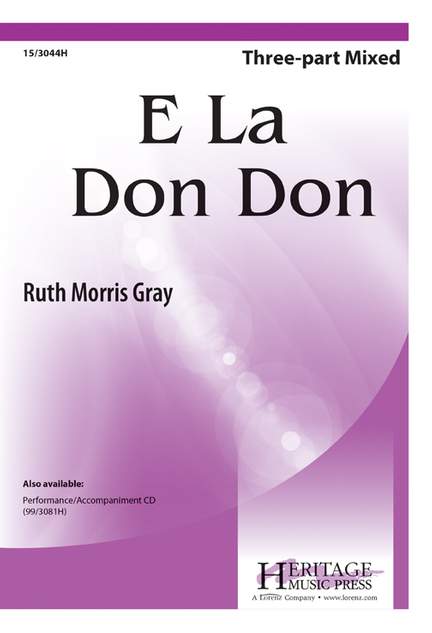 Ruth Morris Gray: E La Don Don