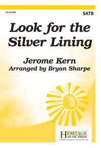 Jerome Kern: Look For The Silver Lining