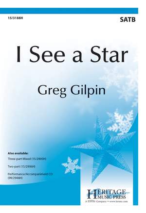 Greg Gilpin: I See A Star