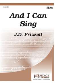J.D. Frizzell: And I Can Sing
