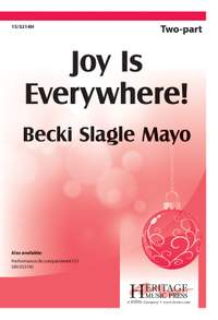 Becki Slagle Mayo: Joy Is Everywhere!