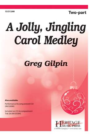 Greg&#x20;Gilpin&#x3A;&#x20;A&#x20;Jolly,&#x20;Jingling&#x20;Carol&#x20;Medley
