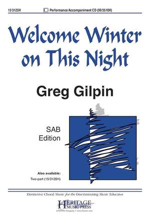 Greg Gilpin: Welcome Winter On This Night
