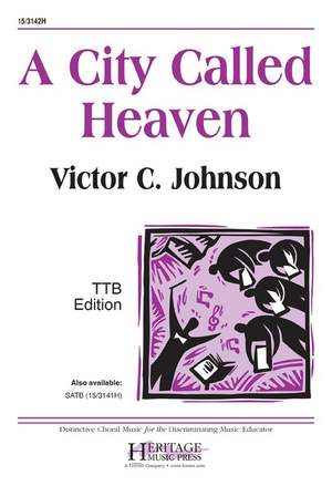 Victor&#x20;C.&#x20;Johnson&#x3A;&#x20;A&#x20;City&#x20;Called&#x20;Heaven