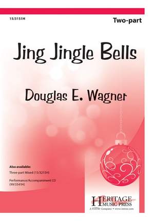 Douglas&#x20;E.&#x20;Wagner&#x3A;&#x20;Jing&#x20;Jingle&#x20;Bells