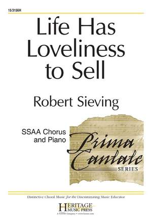 Robert Sieving: Life Has Loveliness To Sell