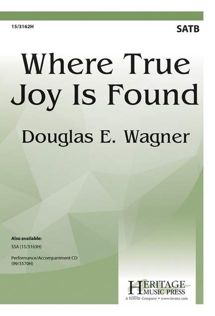 Douglas E. Wagner: Where True Joy Is Found