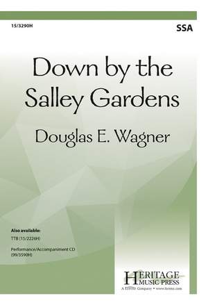 Douglas E. Wagner: Down By The Salley Gardens