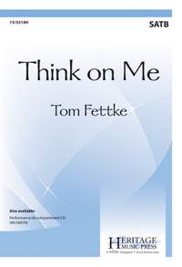 Tom Fettke: Think On Me