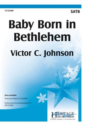 Victor C. Johnson: Baby Born In Bethlehem