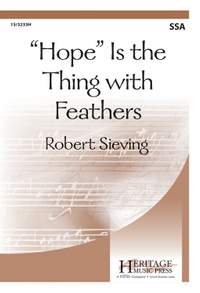Robert Sieving: Hope Is The Thing With Feathers