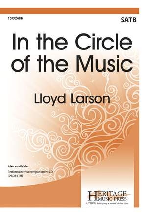 Lloyd Larson: In The Circle Of The Music
