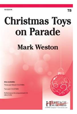 Mark Weston: Christmas Toys On Parade