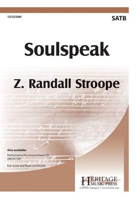 Z. Randall Stroope: Soulspeak