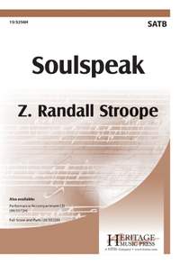 Z. Randall Stroope: Soulspeak