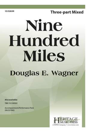 Douglas E. Wagner: Nine Hundred Miles