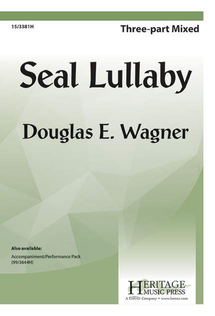 Douglas E. Wagner: Seal Lullaby