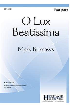 Mark Burrows: O Lux Beatissima