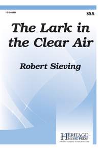 Robert Sieving: The Lark In The Clear Air