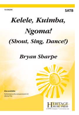 Bryan Sharpe: Kelele, Kuimba, Ngoma!