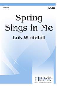 Erik Whitehill: Spring Sings In Me