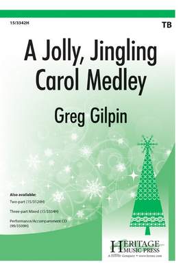 Greg Gilpin: A Jolly, Jingling Carol Medley