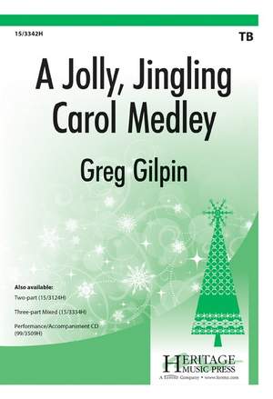 Greg Gilpin: A Jolly, Jingling Carol Medley