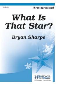 Bryan Sharpe: What Is That Star?