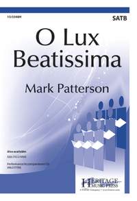 Mark Patterson: O Lux Beatissima