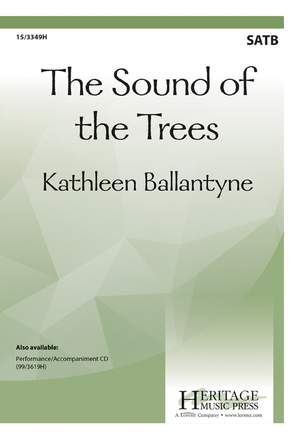 Kathleen Ballantyne: The Sound Of The Trees