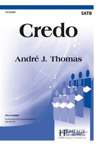 Andre J. Thomas: Credo