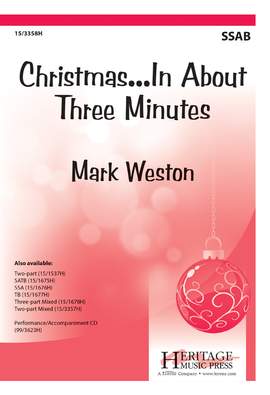 Mark Weston: Christmas...In About Three Minutes