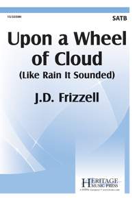 J.D. Frizzell: Upon A Wheel Of Cloud