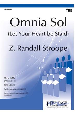 Z. Randall Stroope: Omnia Sol