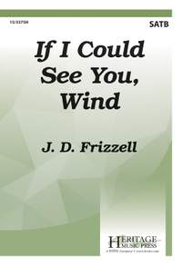 J.D. Frizzell: If I Could See You, Wind