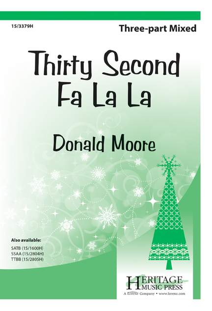 Donald Moore: Thirty Second Fa La La