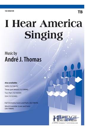 Andre J. Thomas: I Hear America Singing