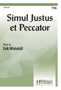 Erik Whitehill: Simul Justus Et Peccator