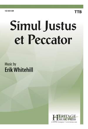 Erik Whitehill: Simul Justus Et Peccator