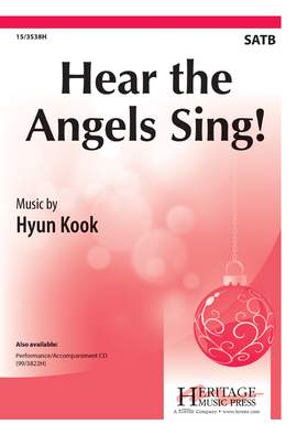 Hyun Kook: Hear The Angels Sing!