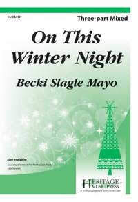 Becki Slagle Mayo: On This Winter Night